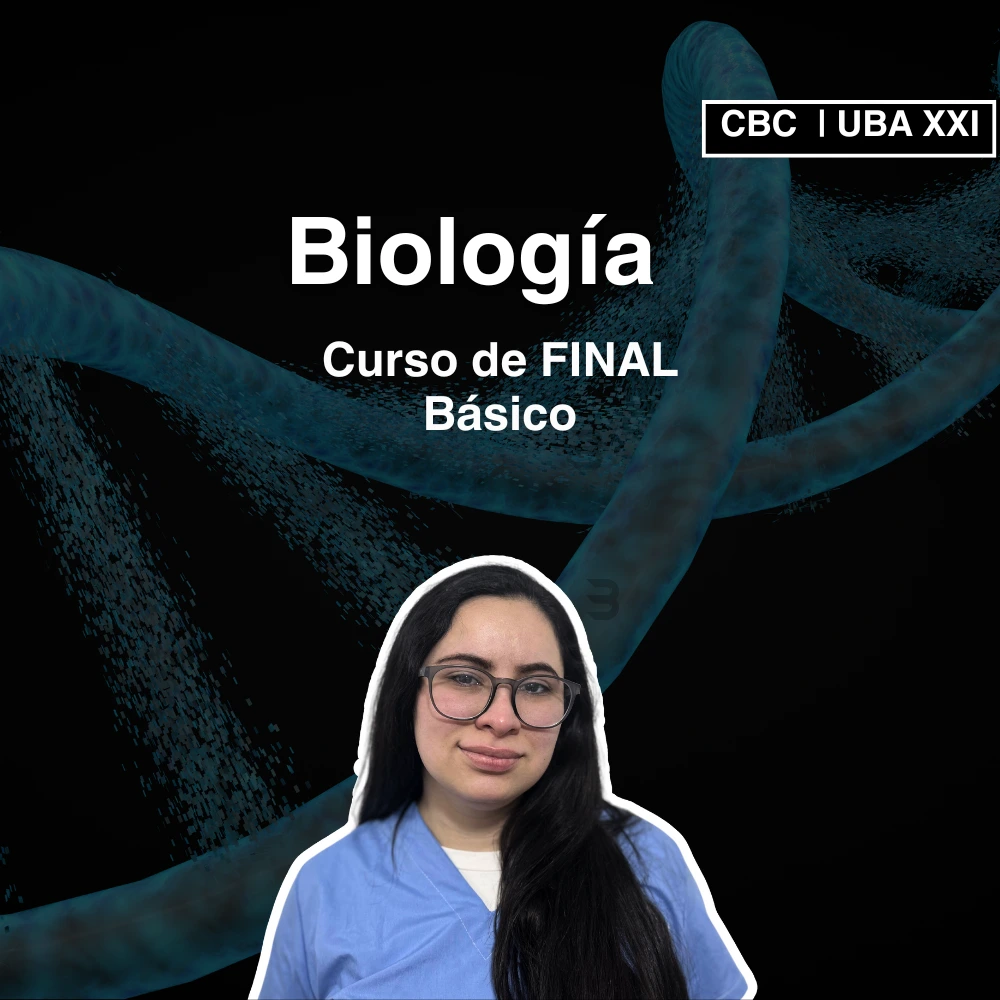 Curso de FINAL BÁSICO | CBC | UBAXXI Biología