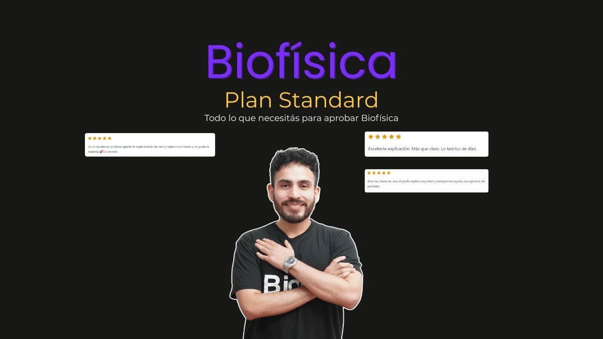 Biofísica Primer Parcial STANDARD CBC Ghirardosi
