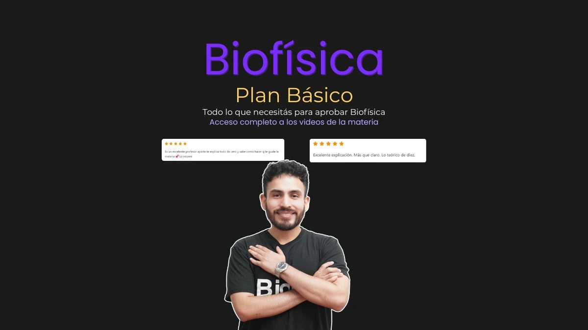 Biofísica Segundo Parcial BÁSICO CBC Ghirardosi