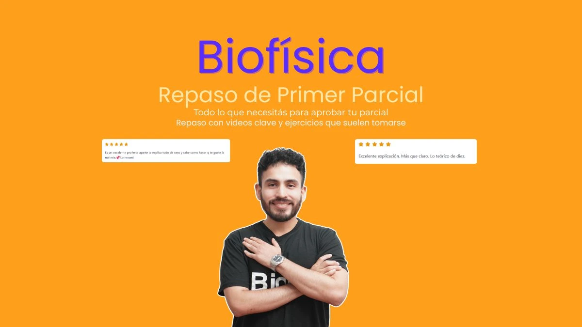 Repaso Intensivo 1°Parcial Biofísica