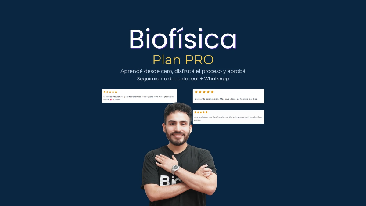 Biofísica Primer Parcial PRO CBC Ghirardosi